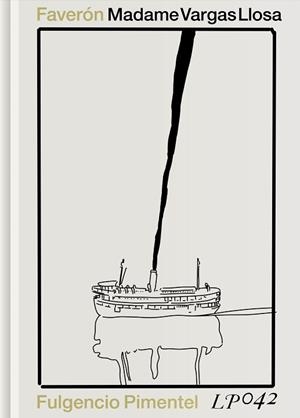 MADAME VARGAS LLOSA | 9788419737502 | FAVERÓN PATRIAU, GUSTAVO | Libreria Geli - Librería Online de Girona - Comprar libros en catalán y castellano