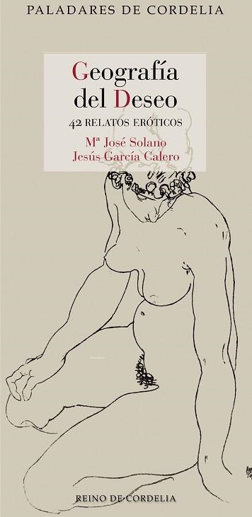 GEOGRAFÍA DEL DESEO | 9791387599218 | SOLANO, MARÍA JOSÉ/GARCÍA CALERO, JESÚS | Llibreria Geli - Llibreria Online de Girona - Comprar llibres en català i castellà