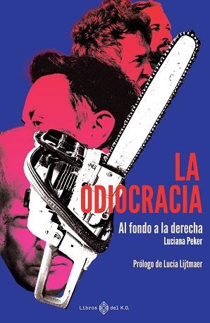 LA ODIOCRACIA | 9791387839246 | PEKER, LUCIANA | Llibreria Geli - Llibreria Online de Girona - Comprar llibres en català i castellà