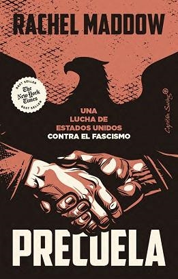 PRECUELA | 9791399105964 | MADDOW, RACHEL | Llibreria Geli - Llibreria Online de Girona - Comprar llibres en català i castellà