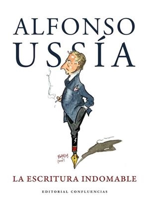 LA ESCRITURA INDOMABLE (2ª EDICIÓN) | 9791399143485 | USSÍA,ALFONSO | Llibreria Geli - Llibreria Online de Girona - Comprar llibres en català i castellà