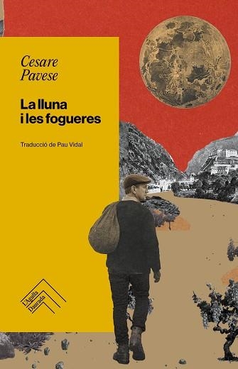 LA LLUNA I LES FOGUERES | 9788419515308 | PAVESE, CESARE | Libreria Geli - Librería Online de Girona - Comprar libros en catalán y castellano