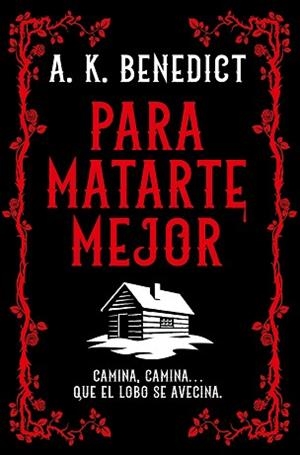 PARA MATARTE MEJOR | 9788410346680 | BENEDICT, A.K. | Llibreria Geli - Llibreria Online de Girona - Comprar llibres en català i castellà