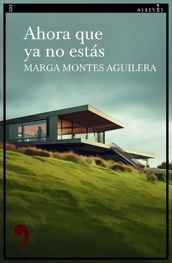 AHORA QUE YA NO ESTÁS | 9788410455573 | MONTES AGUILERA, MARGA | Llibreria Geli - Llibreria Online de Girona - Comprar llibres en català i castellà