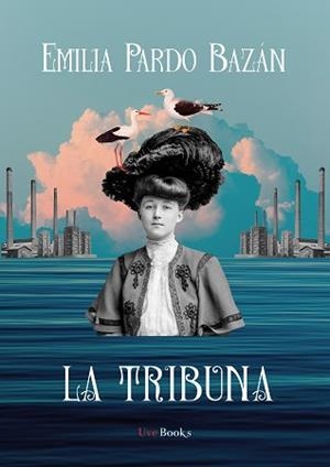 LA TRIBUNA | 9791399094633 | PARDO BAZÁN, EMILIA | Libreria Geli - Librería Online de Girona - Comprar libros en catalán y castellano