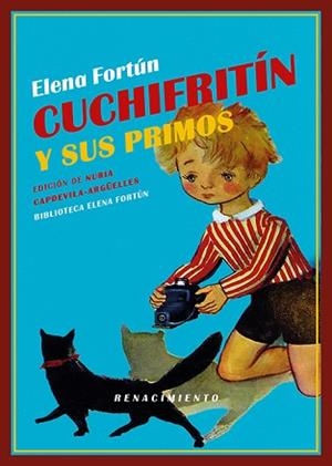 CUCHIFRITÍN Y SUS PRIMOS | 9791387939571 | FORTÚN, ELENA | Llibreria Geli - Llibreria Online de Girona - Comprar llibres en català i castellà