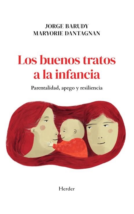 LOS BUENOS TRATOS A LA INFANCIA | 9788425453090 | BARUDY, JORGE/DANTAGNAN, MARYORIE | Llibreria Geli - Llibreria Online de Girona - Comprar llibres en català i castellà