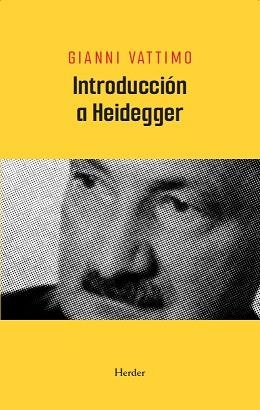 INTRODUCCIÓN A HEIDEGGER | 9788425453403 | VATTIMO, GIANNI | Llibreria Geli - Llibreria Online de Girona - Comprar llibres en català i castellà