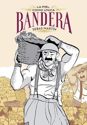 LA PIEL COMO ÚNICA BANDERA | 9788410264526 | SEBAS MARTIN | Llibreria Geli - Llibreria Online de Girona - Comprar llibres en català i castellà