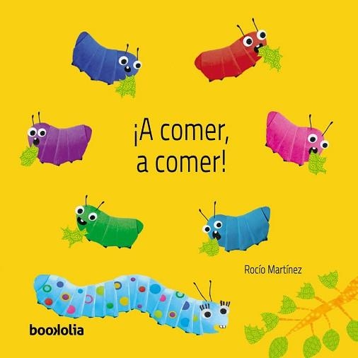 A COMER,A COMER! | 9791387702106 | MARTÍNEZ, ROCÍO | Libreria Geli - Librería Online de Girona - Comprar libros en catalán y castellano
