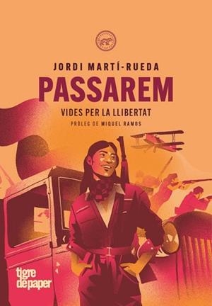 PASSAREM.VIDES PER LA LLIBERTAT | 9791387645182 | MARTÍ-RUEDA, JORDI | Llibreria Geli - Llibreria Online de Girona - Comprar llibres en català i castellà