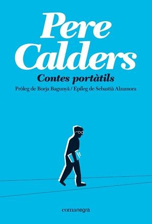 CONTES PORTÀTILS (TAPA TOVA) | 9791387969103 | CALDERS, PERE | Llibreria Geli - Llibreria Online de Girona - Comprar llibres en català i castellà