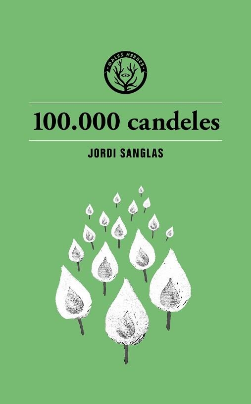 100.000 CANDELES | 9791399014693 | SANGLAS, JORDI | Llibreria Geli - Llibreria Online de Girona - Comprar llibres en català i castellà