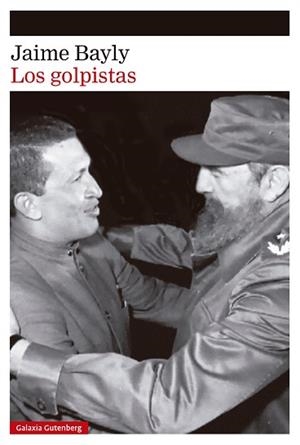 LOS GOLPISTAS | 9791387605643 | BAYLY, JAIME | Llibreria Geli - Llibreria Online de Girona - Comprar llibres en català i castellà