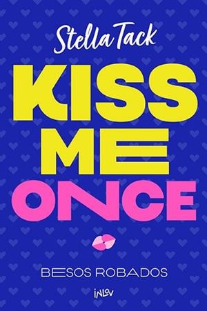 KISS ME ONCE | 9788410399068 | TACK, STELLA | Llibreria Geli - Llibreria Online de Girona - Comprar llibres en català i castellà