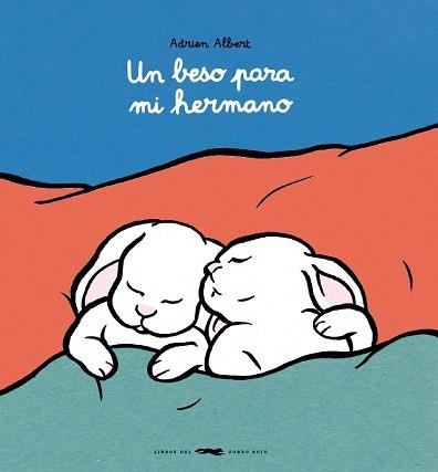 UN BESO PARA MI HERMANO | 9791399129915 | ALBERT, ADRIEN | Llibreria Geli - Llibreria Online de Girona - Comprar llibres en català i castellà