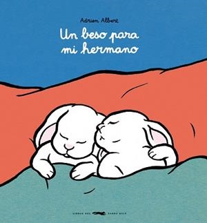UN BESO PARA MI HERMANO | 9791399129915 | ALBERT, ADRIEN | Llibreria Geli - Llibreria Online de Girona - Comprar llibres en català i castellà