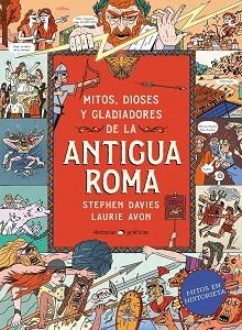 MITOS,DIOSES Y GLADIADORES DE LA ANTIGUA ROMA | 9786075841632 | DAVIES, STEPHEN DAVIES | Llibreria Geli - Llibreria Online de Girona - Comprar llibres en català i castellà