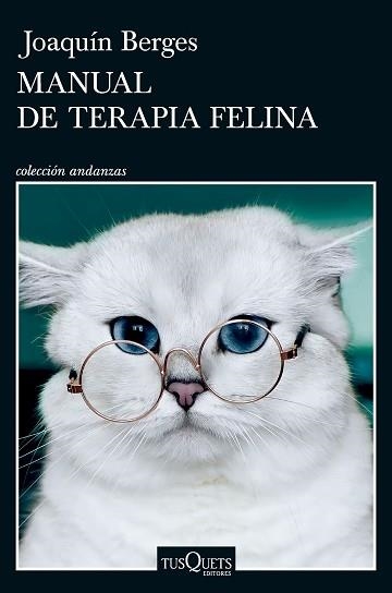 MANUAL DE TERAPIA FELINA | 9788411077347 | BERGES, JOAQUÍN | Llibreria Geli - Llibreria Online de Girona - Comprar llibres en català i castellà