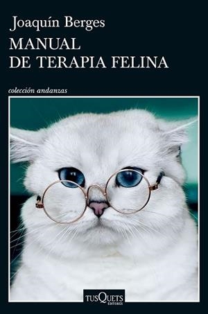 MANUAL DE TERAPIA FELINA | 9788411077347 | BERGES, JOAQUÍN | Llibreria Geli - Llibreria Online de Girona - Comprar llibres en català i castellà