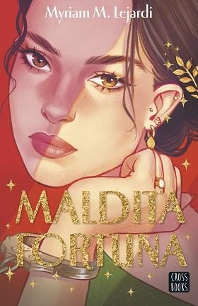 MALDITA FORTUNA | 9788408314998 | M. LEJARDI, MYRIAM | Llibreria Geli - Llibreria Online de Girona - Comprar llibres en català i castellà