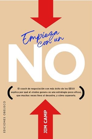 EMPIEZA CON UN NO | 9788411723541 | CAMP, JIM | Llibreria Geli - Llibreria Online de Girona - Comprar llibres en català i castellà