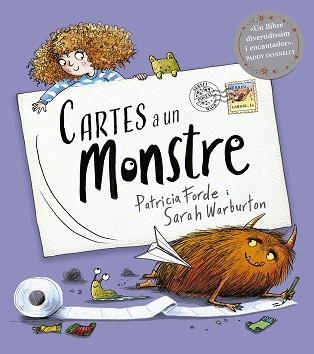 CARTES A UN MONSTRE | 9788491458913 | FORDE, PATRICIA | Llibreria Geli - Llibreria Online de Girona - Comprar llibres en català i castellà