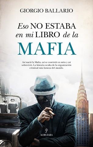 ESO NO ESTABA EN MI LIBRO DE HISTORIA DE LA MAFIA | 9791370202378 | GIORGIO BALLARIO | Llibreria Geli - Llibreria Online de Girona - Comprar llibres en català i castellà