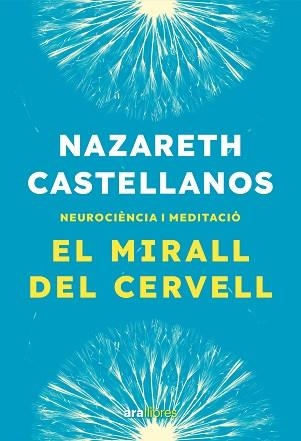 EL MIRALL DEL CERVELL | 9788411731935 | CASTELLANOS, NAZARETH | Llibreria Geli - Llibreria Online de Girona - Comprar llibres en català i castellà