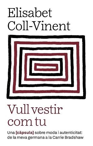 VULL VESTIR COM TU | 9788411731980 | COLL-VINENT OLLÉ, ELISABET | Llibreria Geli - Llibreria Online de Girona - Comprar llibres en català i castellà