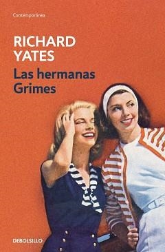 LAS HERMANAS GRIMES | 9788466389938 | YATES, RICHARD | Llibreria Geli - Llibreria Online de Girona - Comprar llibres en català i castellà
