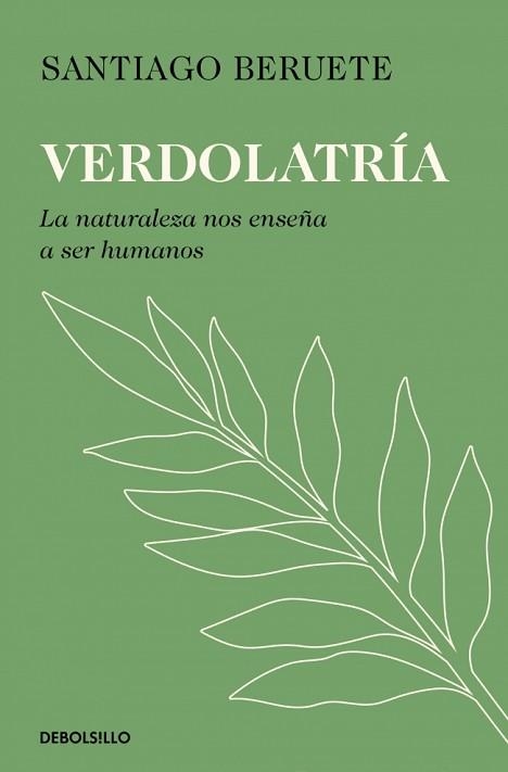 VERDOLATRÍA | 9788466390293 | BERUETE, SANTIAGO | Llibreria Geli - Llibreria Online de Girona - Comprar llibres en català i castellà