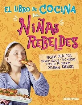EL LIBRO DE COCINA PARA NIÑAS REBELDES | 9780241772447 | Llibreria Geli - Llibreria Online de Girona - Comprar llibres en català i castellà