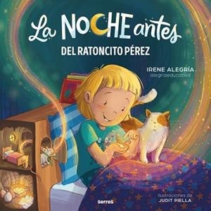 LA NOCHE ANTES.DEL RATONCITO PÉREZ | 9788427253735 | ALEGRÍA (@ALEGRIAEDUCATIVA), IRENE | Llibreria Geli - Llibreria Online de Girona - Comprar llibres en català i castellà