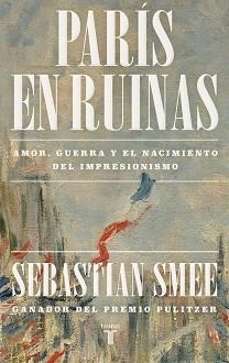 PARÍS EN RUINAS | 9788430625826 | SMEE, SEBASTIAN | Llibreria Geli - Llibreria Online de Girona - Comprar llibres en català i castellà