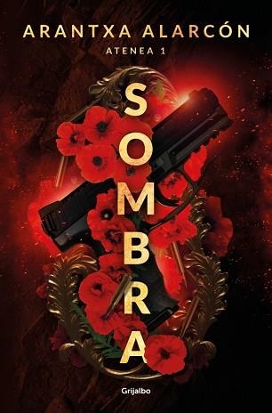 SOMBRA (SERIE ATENEA 1) | 9788425373015 | ALARCÓN, ARANTXA | Llibreria Geli - Llibreria Online de Girona - Comprar llibres en català i castellà