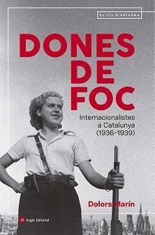 DONES DE FOC | 9791387853211 | MARÍN SILVESTRE, DOLORS | Llibreria Geli - Llibreria Online de Girona - Comprar llibres en català i castellà