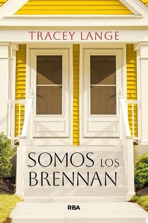 SOMOS LOS BRENNAN | 9788410984318 | LANGE, TRACEY | Llibreria Geli - Llibreria Online de Girona - Comprar llibres en català i castellà