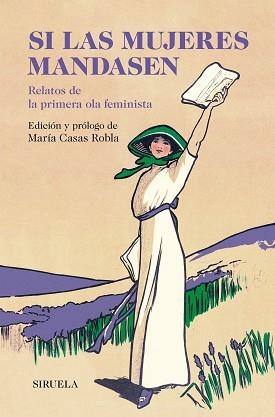 SI LAS MUJERES MANDASEN | 9791387688745 | AUSTEN, JANE/SAND, GEORGE/SHELLEY, MARY W./ELIOT, GEORGE/WOOLF, VIRGINIA | Libreria Geli - Librería Online de Girona - Comprar libros en catalán y castellano
