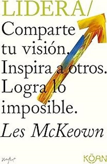 LIDERA | 9788410358379 | MCKEOWN, LES | Libreria Geli - Librería Online de Girona - Comprar libros en catalán y castellano
