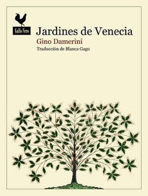 JARDINES DE VENECIA | 9788419168849 | DAMERINI, GINO | Libreria Geli - Librería Online de Girona - Comprar libros en catalán y castellano