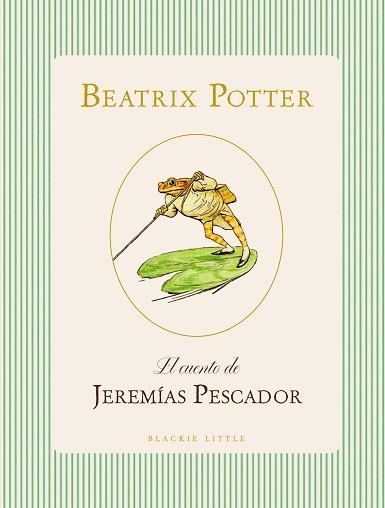 EL CUENTO DE JEREMÍAS PESCADOR | 9791387748487 | POTTER, BEATRIX | Llibreria Geli - Llibreria Online de Girona - Comprar llibres en català i castellà
