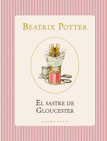 EL SASTRE DE GLOUCESTER | 9791387748500 | POTTER, BEATRIX | Llibreria Geli - Llibreria Online de Girona - Comprar llibres en català i castellà