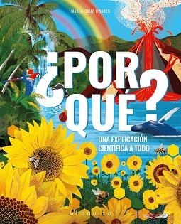 POR QUÉ?UNA EXPLICACIÓN CIENTÍFICA A TODO | 9788410417403 | CRUZ LINARES, MARLA | Llibreria Geli - Llibreria Online de Girona - Comprar llibres en català i castellà