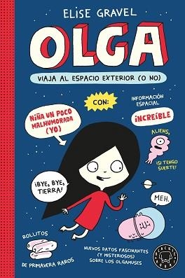 OLGA VIAJA AL ESPACIO EXTERIOR (O NO)NUEVA EDICIÓN) | 9791387748944 | GRAVEL, ELISE | Llibreria Geli - Llibreria Online de Girona - Comprar llibres en català i castellà