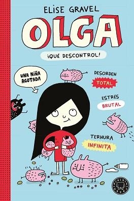 OLGA.¡QUÉ DESCONTROL! (NUEVA EDICIÓN) | 9791387748968 | GRAVEL, ELISE | Llibreria Geli - Llibreria Online de Girona - Comprar llibres en català i castellà