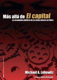 MAS ALLA DE EL CAPITAL | 9788446024132 | LEBOWITZ,MICHAEL A. | Libreria Geli - Librería Online de Girona - Comprar libros en catalán y castellano