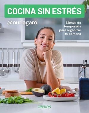 COCINA SIN ESTRÉS | 9791387775117 | GARRIDO (@NURIAGARO), NURIA | Llibreria Geli - Llibreria Online de Girona - Comprar llibres en català i castellà