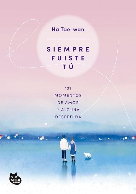 SIEMPRE FUISTE TÚ | 9788410427297 | TAE-WAN, HA | Llibreria Geli - Llibreria Online de Girona - Comprar llibres en català i castellà