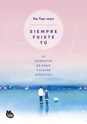 SIEMPRE FUISTE TÚ | 9788410427297 | TAE-WAN, HA | Llibreria Geli - Llibreria Online de Girona - Comprar llibres en català i castellà